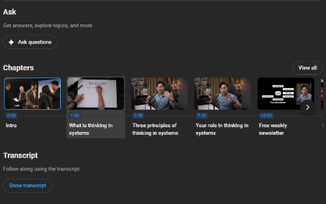 YouTube video interface showing chapter markers with timestamps and thumbnails (Intro, thinking in systems topics, newsletter), along with a transcript section option below for following the video content.