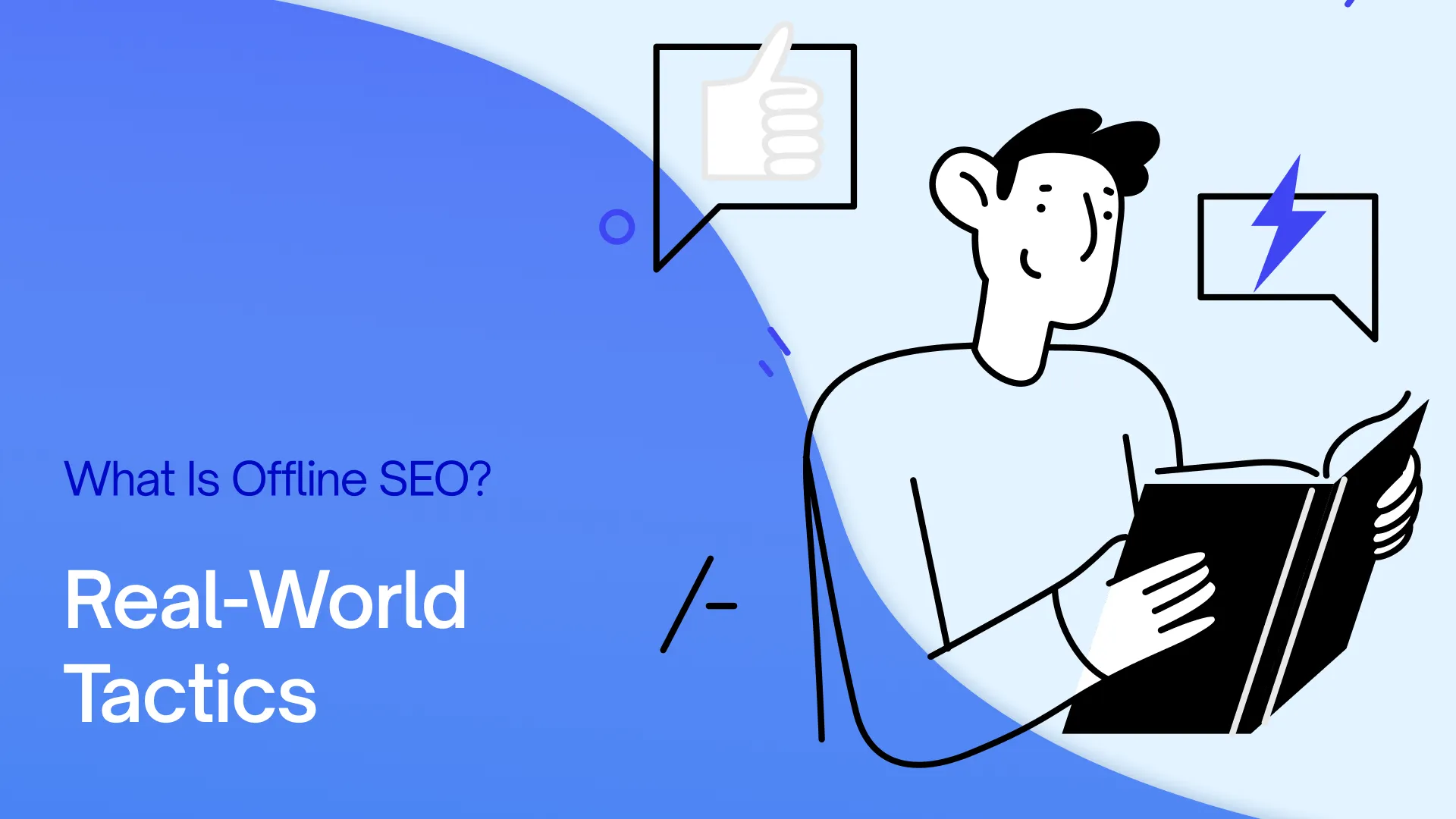 What Is Offline SEO? 9 Real-World Tactics That Improve Your Online Rankings