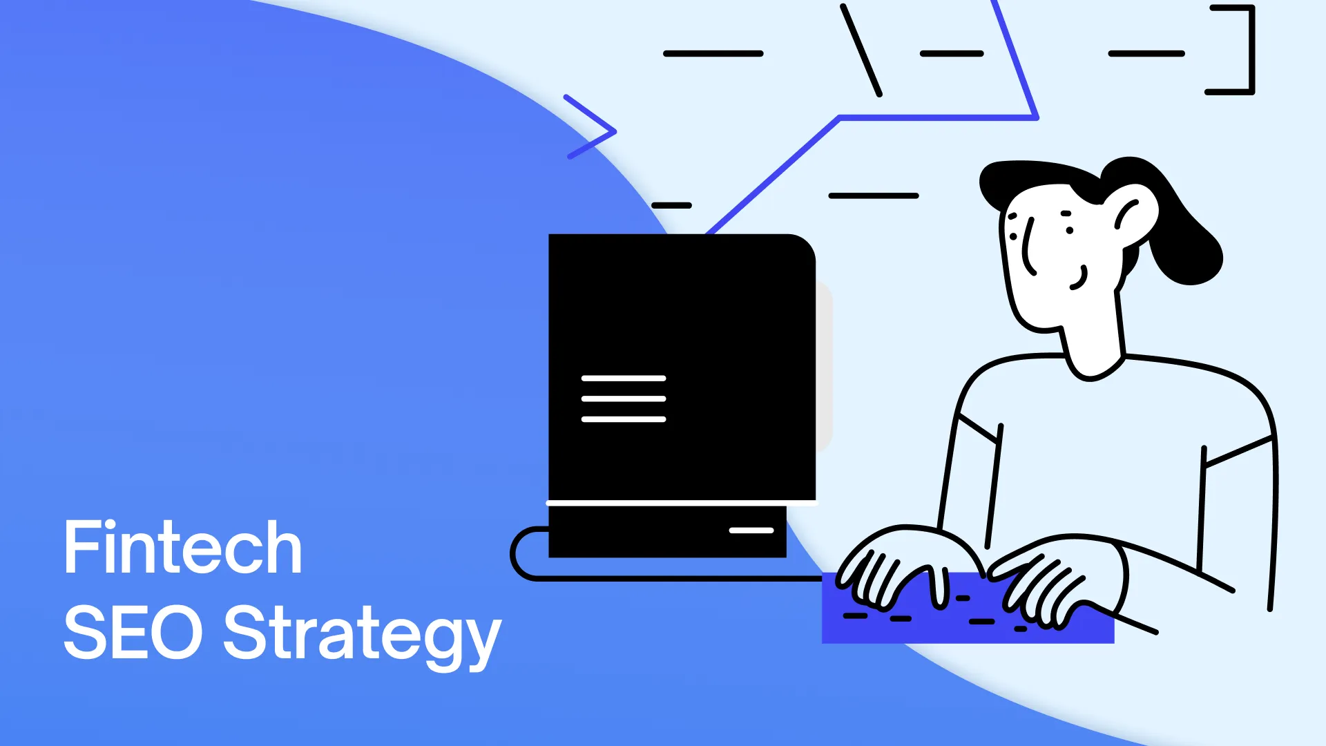 10 Fintech SEO Strategies Built to Win High-Trust SERPs (2025)