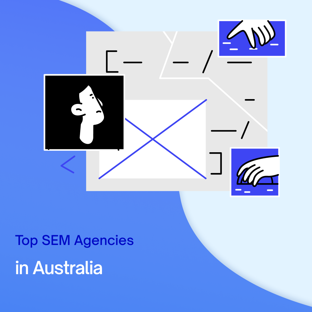 Top 30 Search Engine Marketing (SEM) Agencies in Australia – Reviewed & Rated