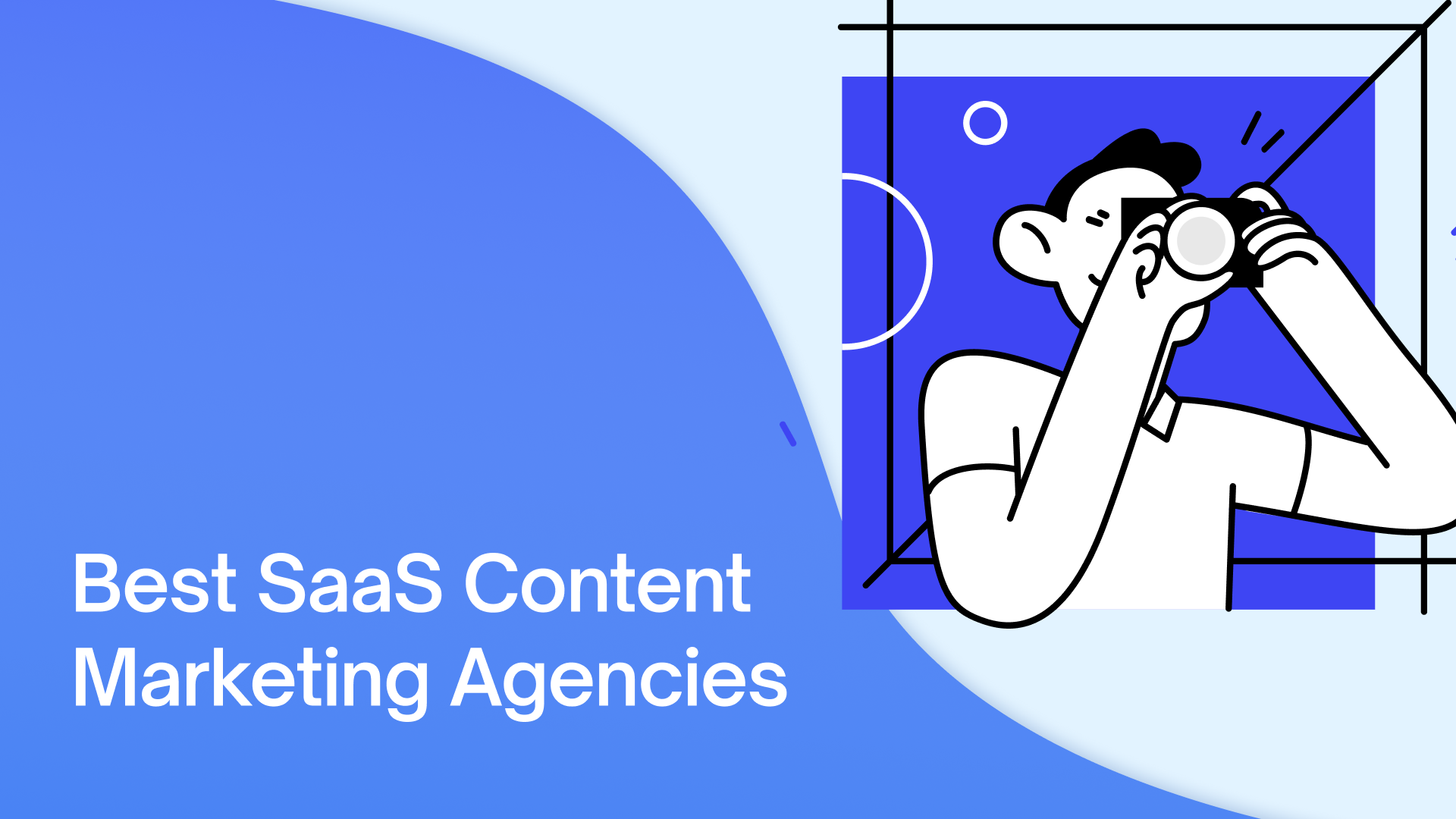 Top 30 SaaS Content Marketing Agencies for Collaboration in 2024