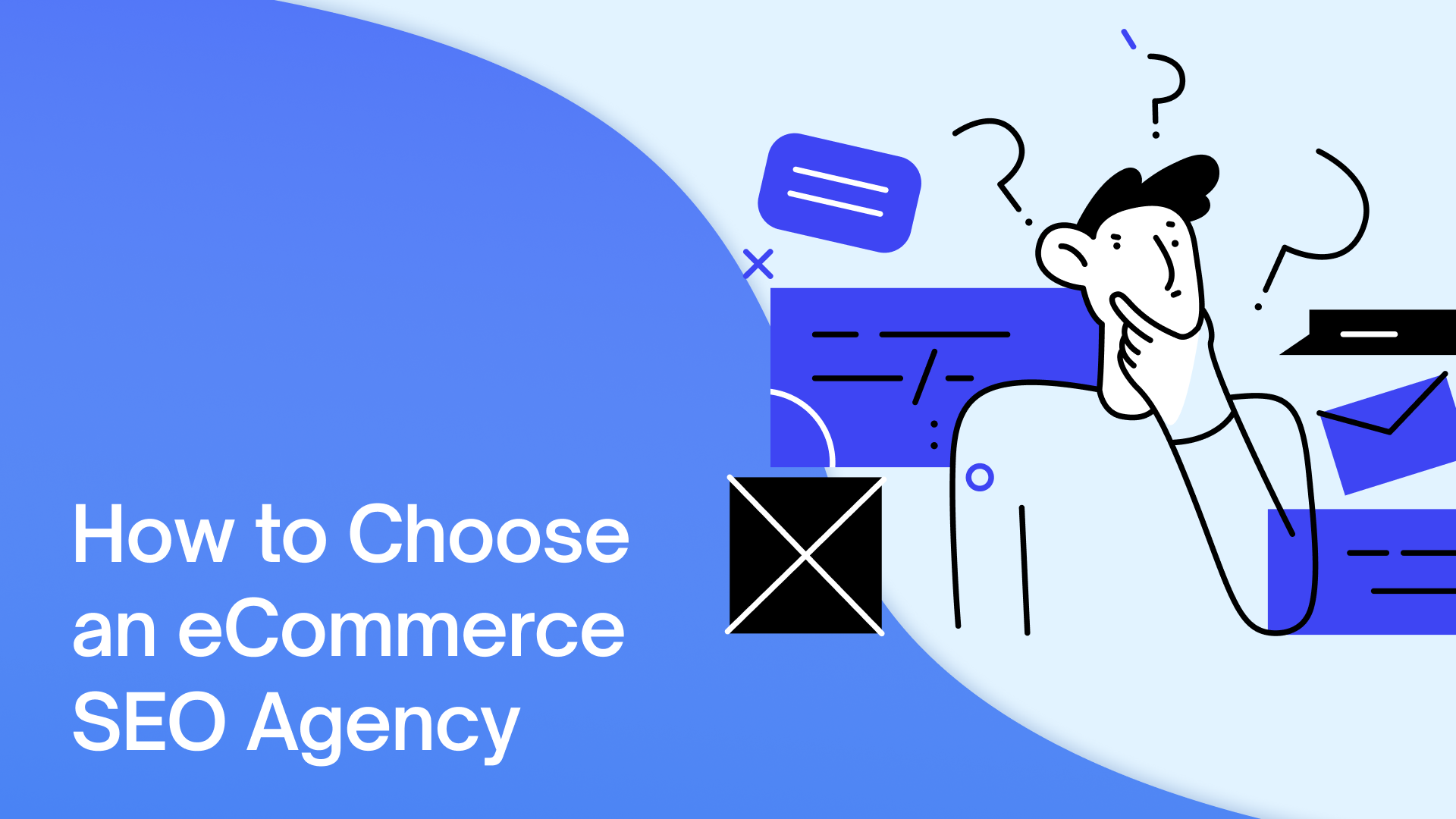 How to Choose an eCommerce SEO Agency: 32 KEY Points to Consider