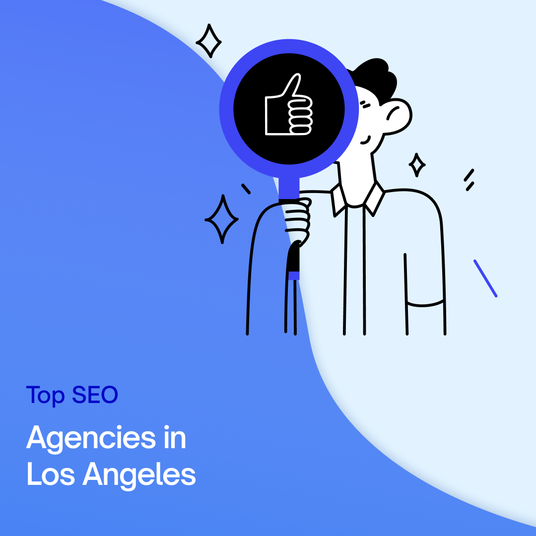 Top 30 SEO Agencies in Los Angeles As Of 2024 - Reviewed