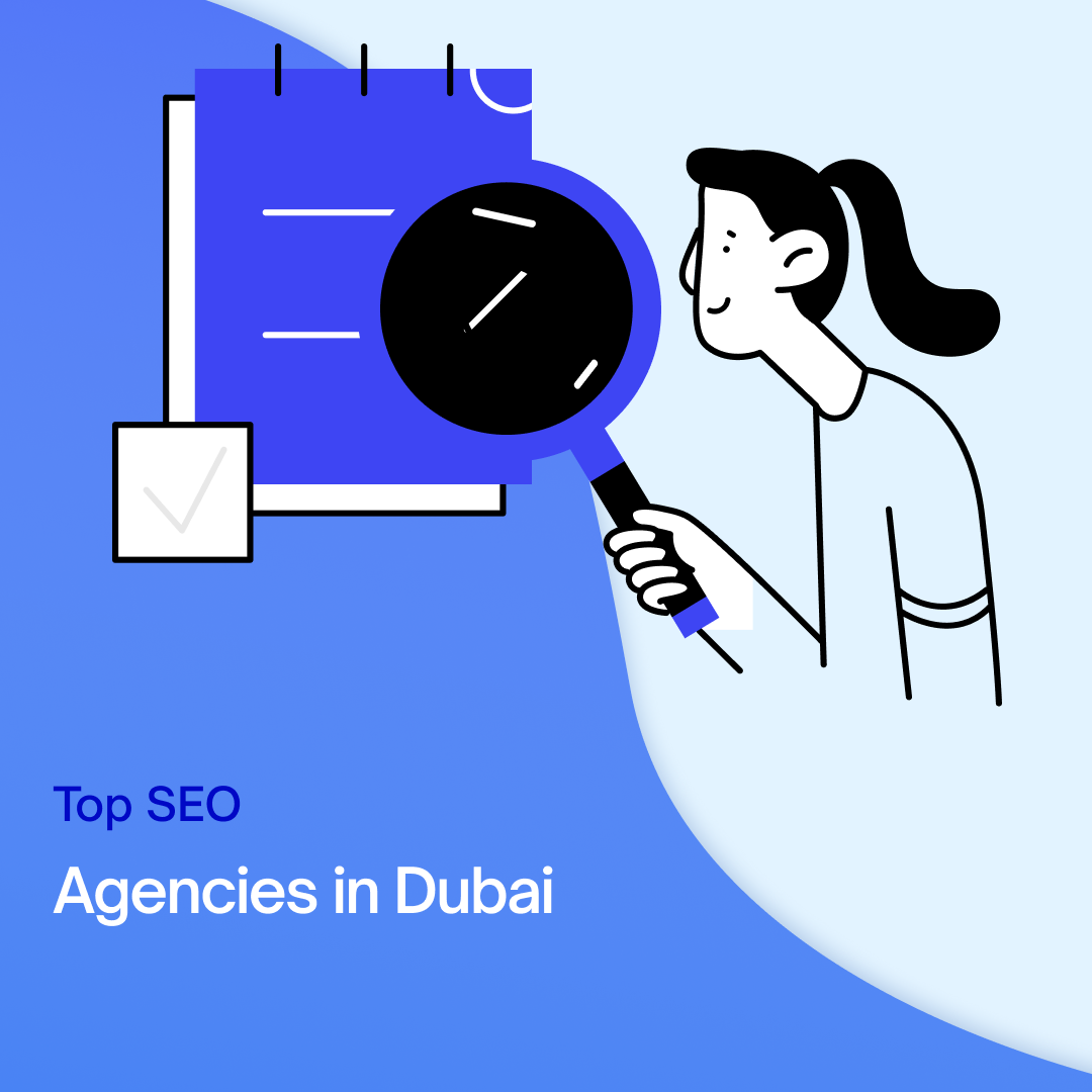 Top 30 SEO Services in Dubai for Local and Global Markets (July 2024)
