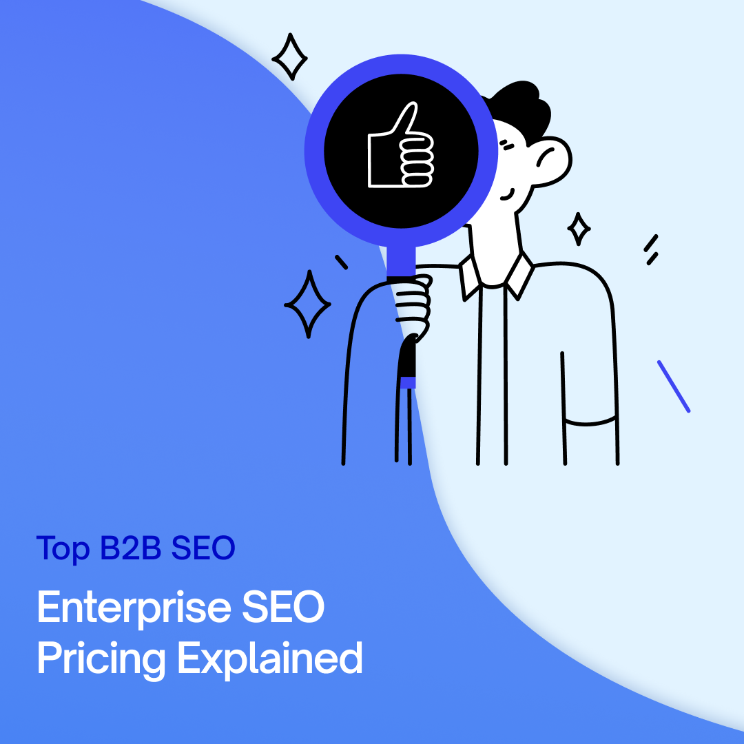 Enterprise SEO Pricing in 2025: A Guide to Getting Your Money's Worth [SEO Agency Explains]