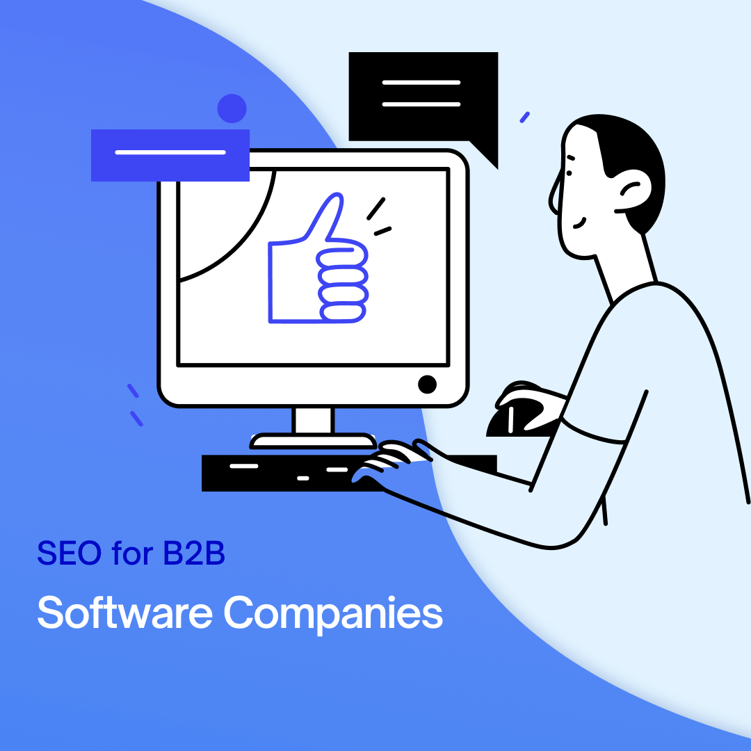 SEO for B2B Software Companies: Our SEO Agency’s 9-Step Playbook [with REAL Case Studies]
