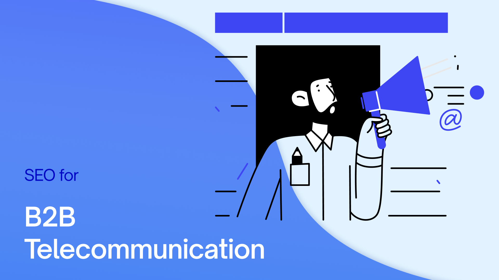 SEO for B2B Telecommunications: Our Agency’s 9-Step Plan [with Free Tools and Step-by-Step Strategy]