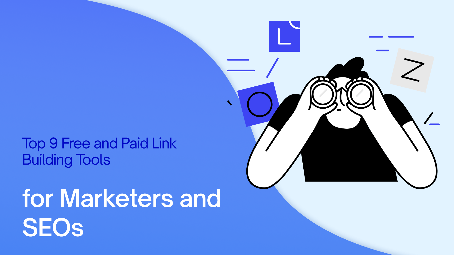 Top 12 Free and Paid Link-Building Tools for Marketers and SEOs