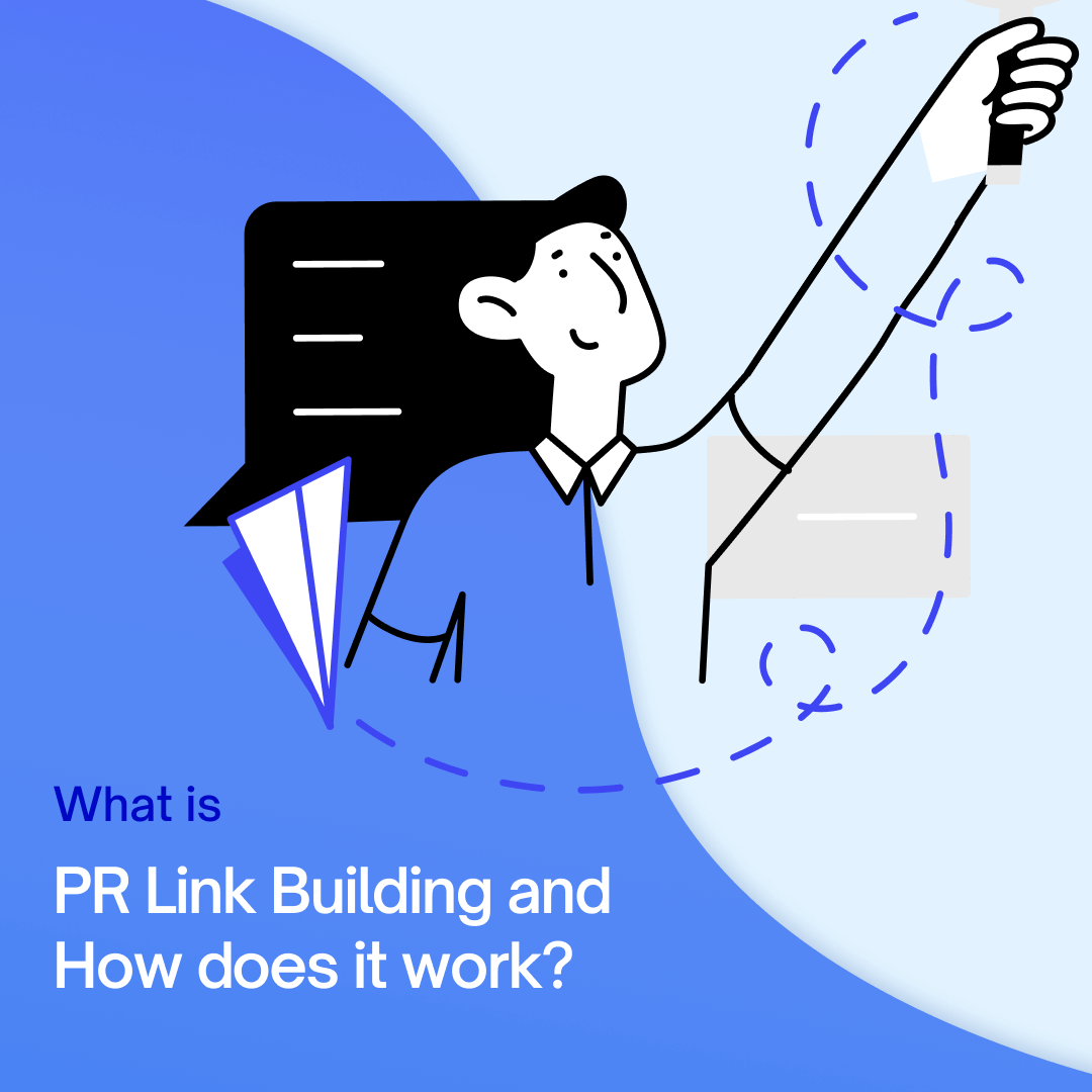 What Is PR Link Building + 7 Best Ways to Do It in 2025