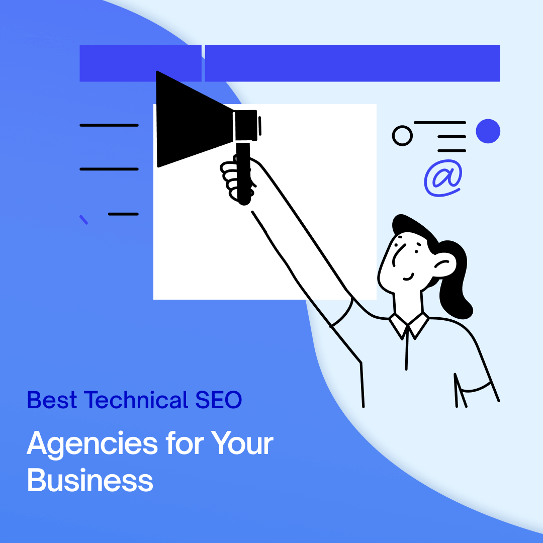 11 Best Technical SEO Agencies for Your Business in 2026