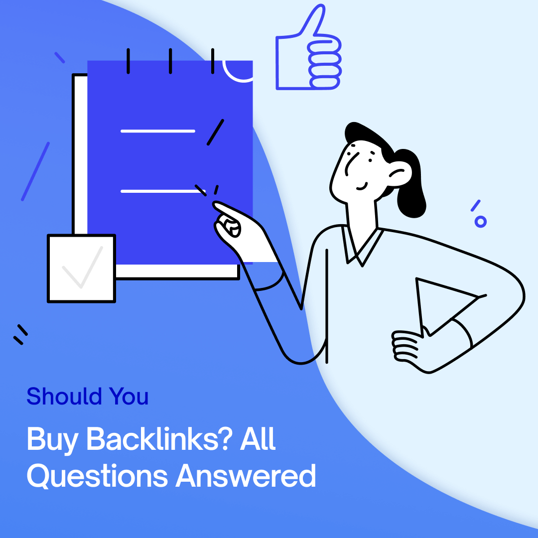 Should You Buy Backlinks? All Questions Answered