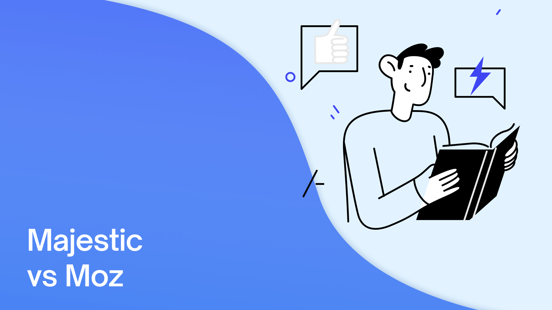Majestic vs. Moz: Which One Should You Pick?