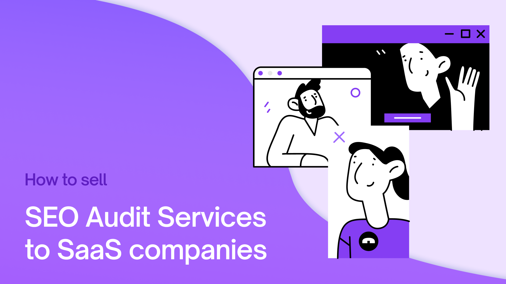 How to Sell SEO Audit Services to SaaS Companies in 2025