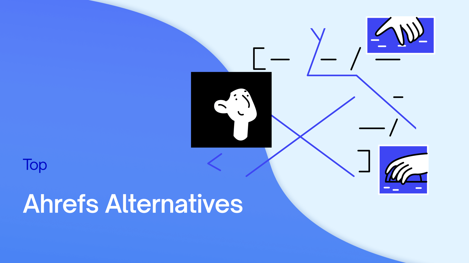 13 Ahrefs Alternatives: A Real-World Guide for SEOs and Business Owners