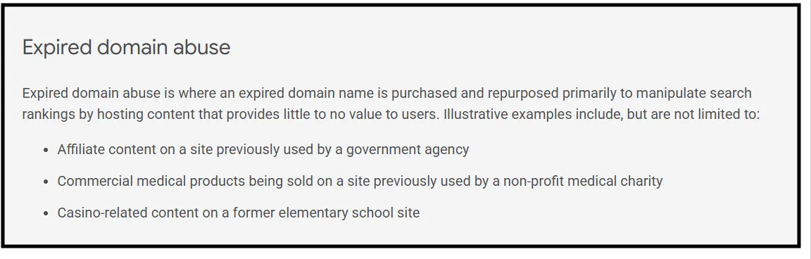 Definition of expired domain abuse with examples, including repurposing old domains for low-value affiliate, medical, or casino content to manipulate search rankings.
