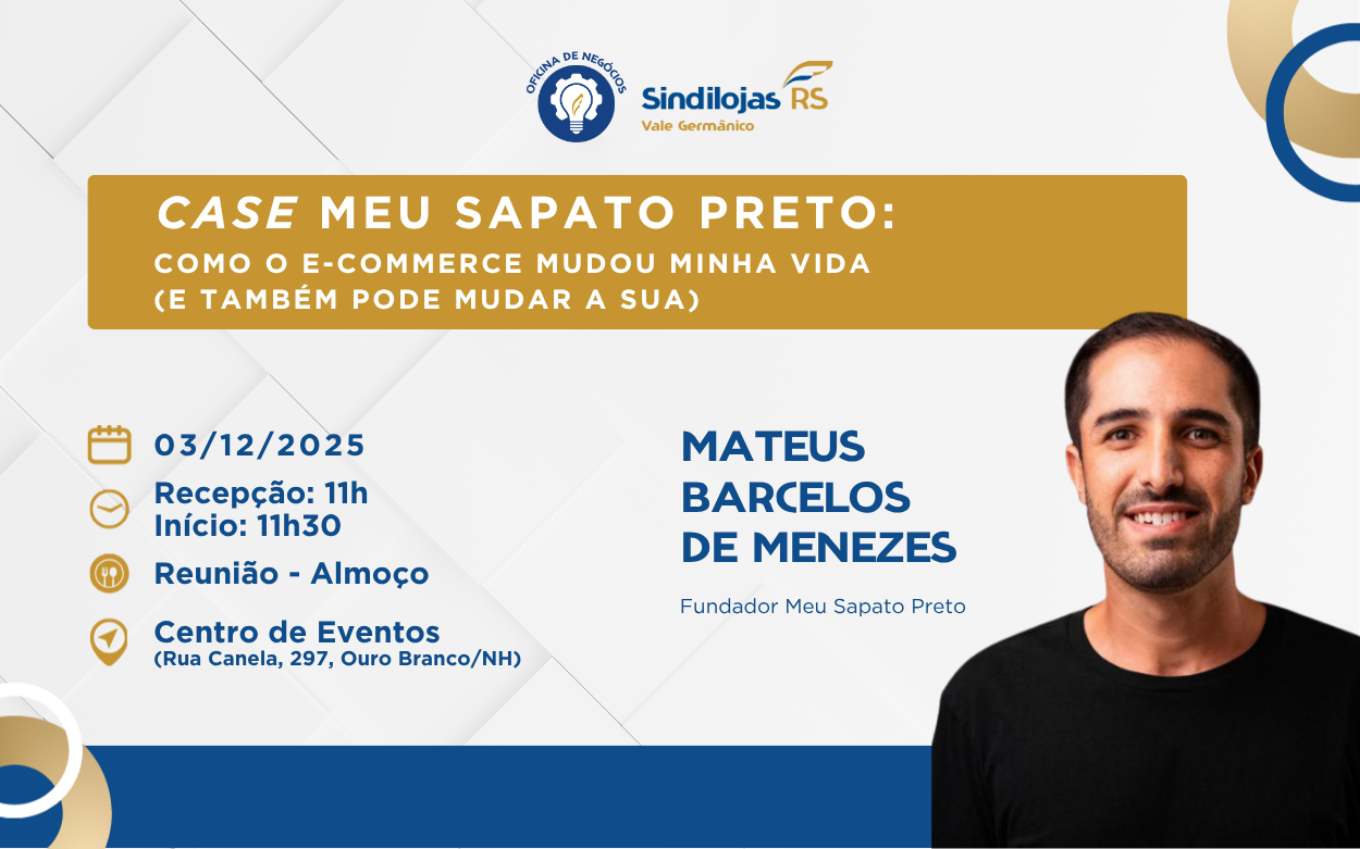 Sindilojas Vale Germânico apresenta case da empresa Meu Sapato Preto