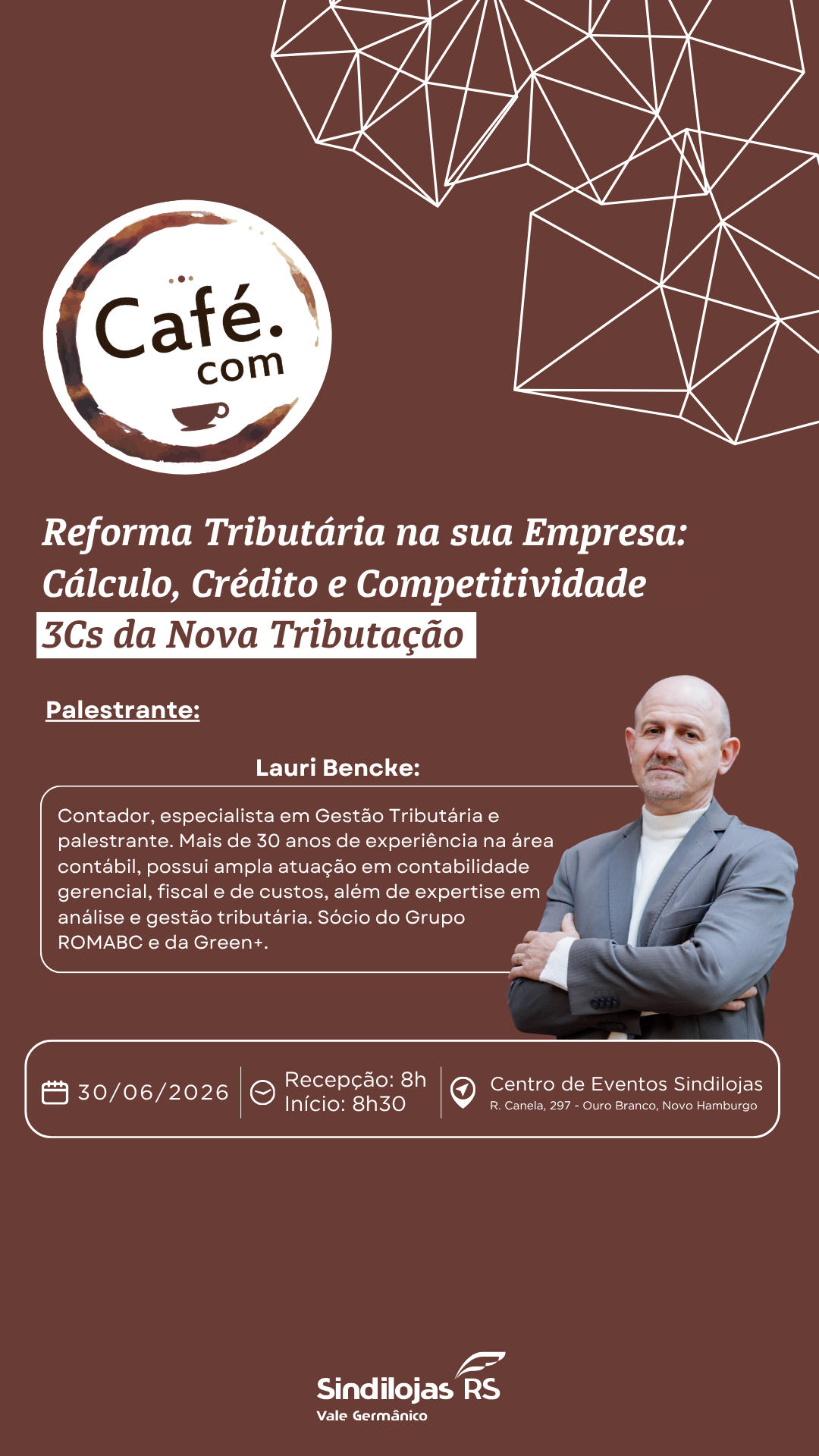 Café.Com do Sindilojas Vale Germânico e os três “Cs” da Reforma Tributária