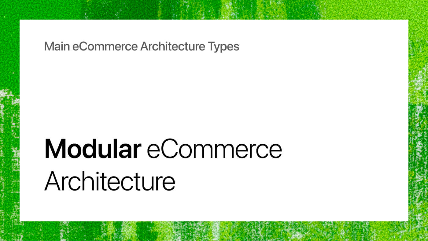 Modular eCommerce Architecture