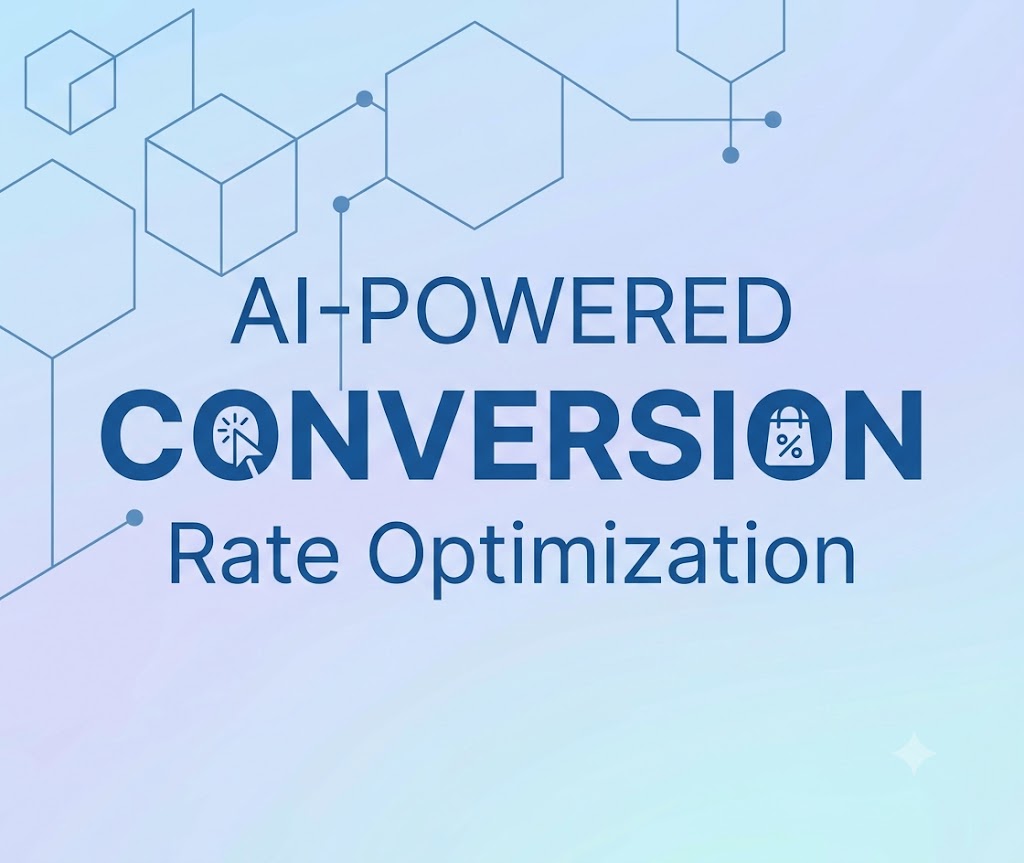 AI-Powered Conversion Rate Optimization (CRO): Turning Visitors into Buyers