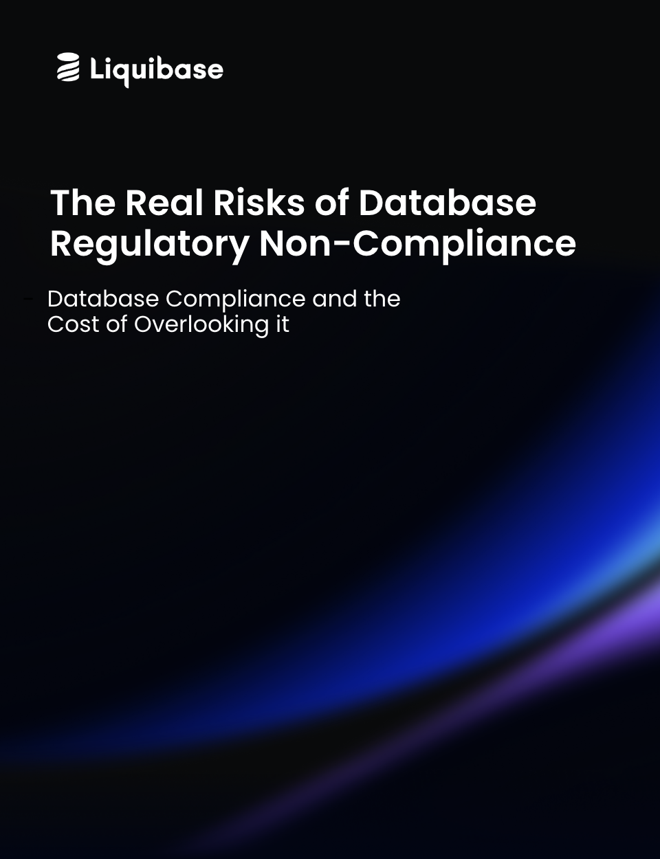 The Real Risks fo Database Regulatory Non-Compliance