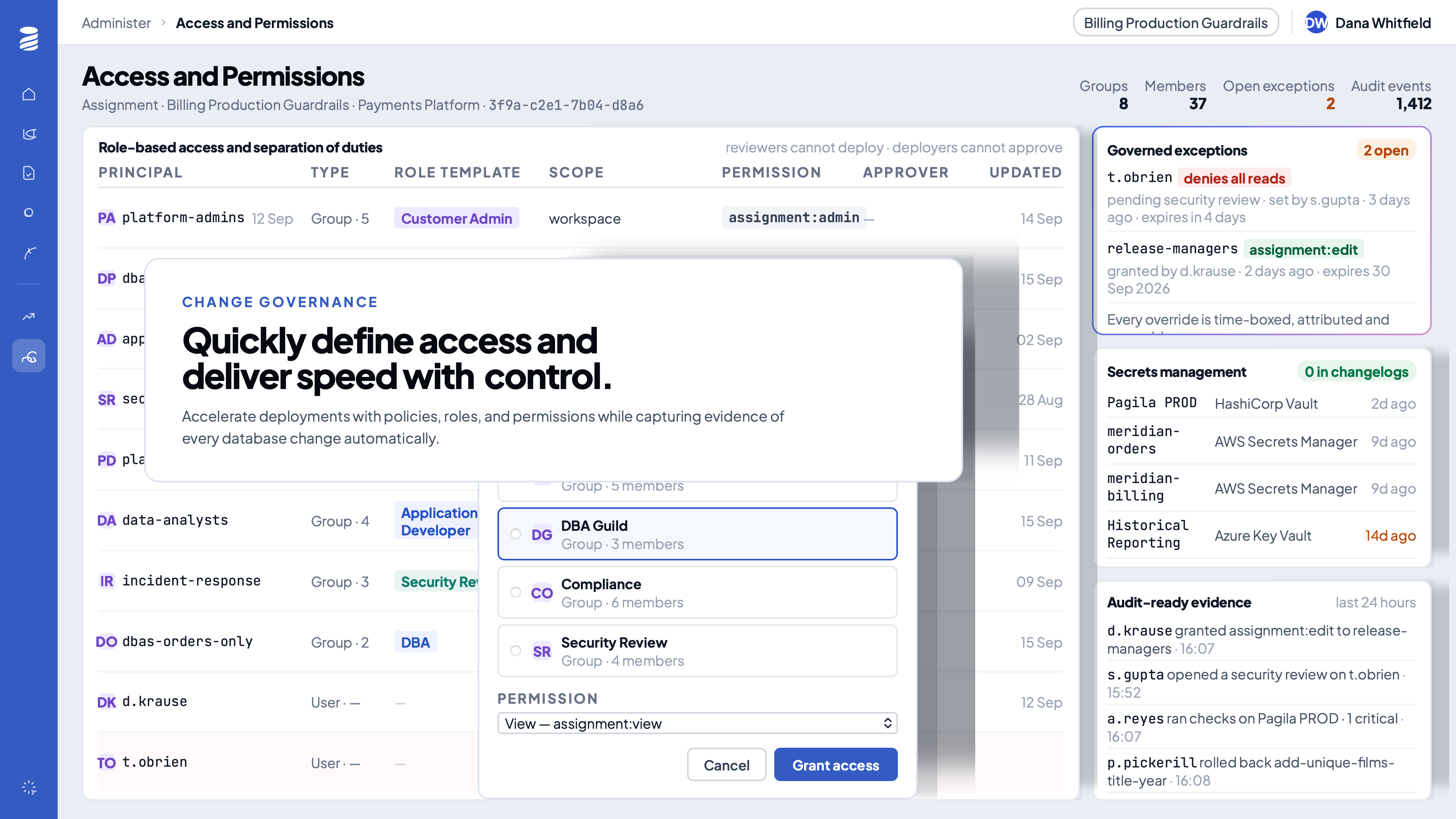 Quickly define access and deliver speed with control.