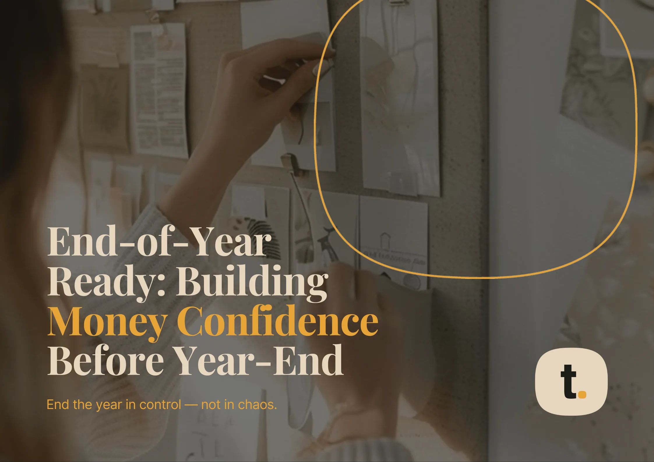 End-of-Year Ready: Building Money Confidence Before Year-End