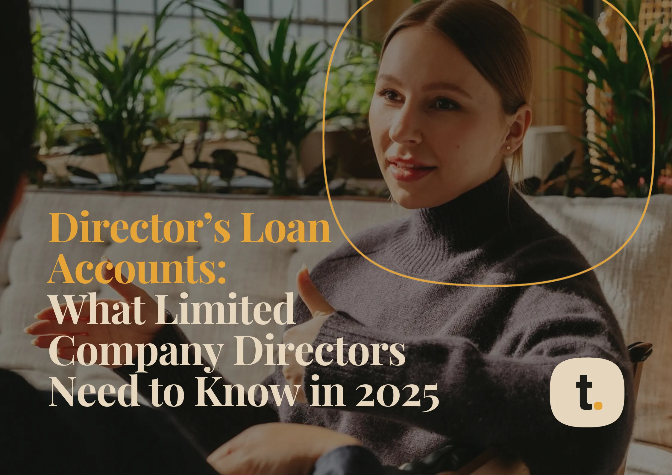 Director’s Loan Accounts: What Limited Company Directors Need to Know in 2025