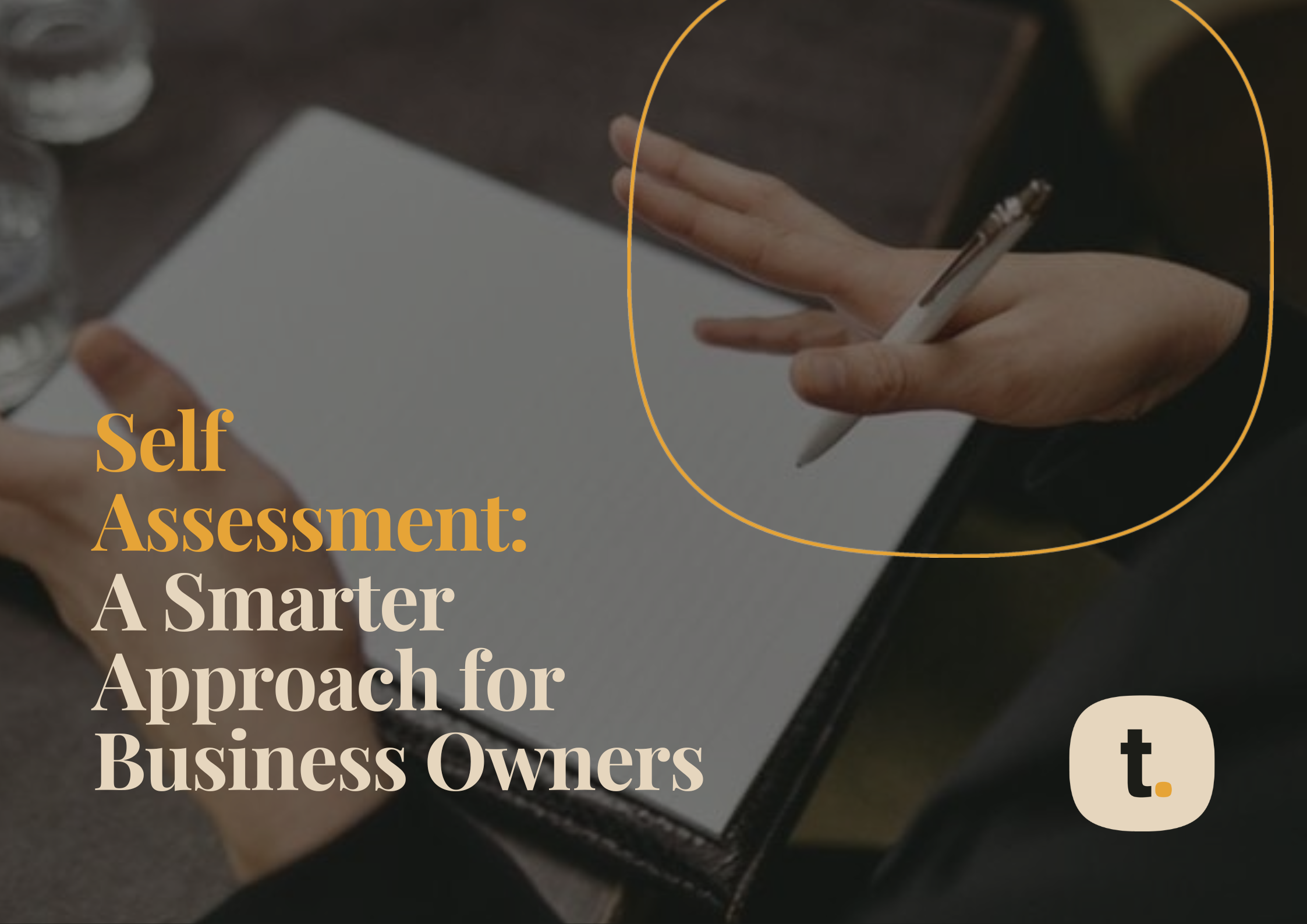 Self Assessment: A Smarter Approach for Business Owners