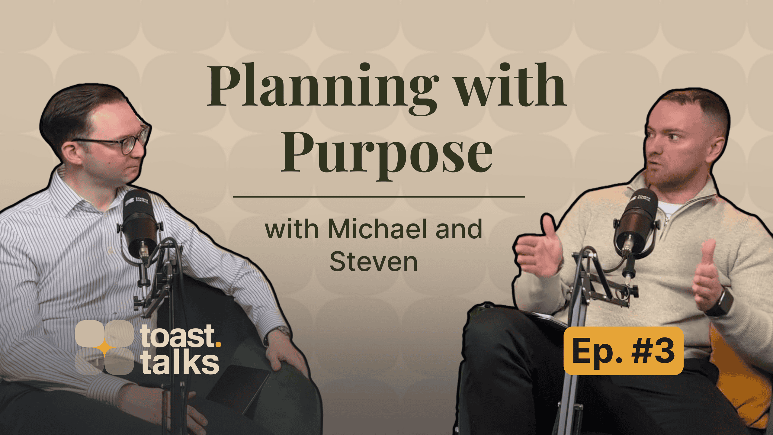 Episode #3: Planning with Purpose