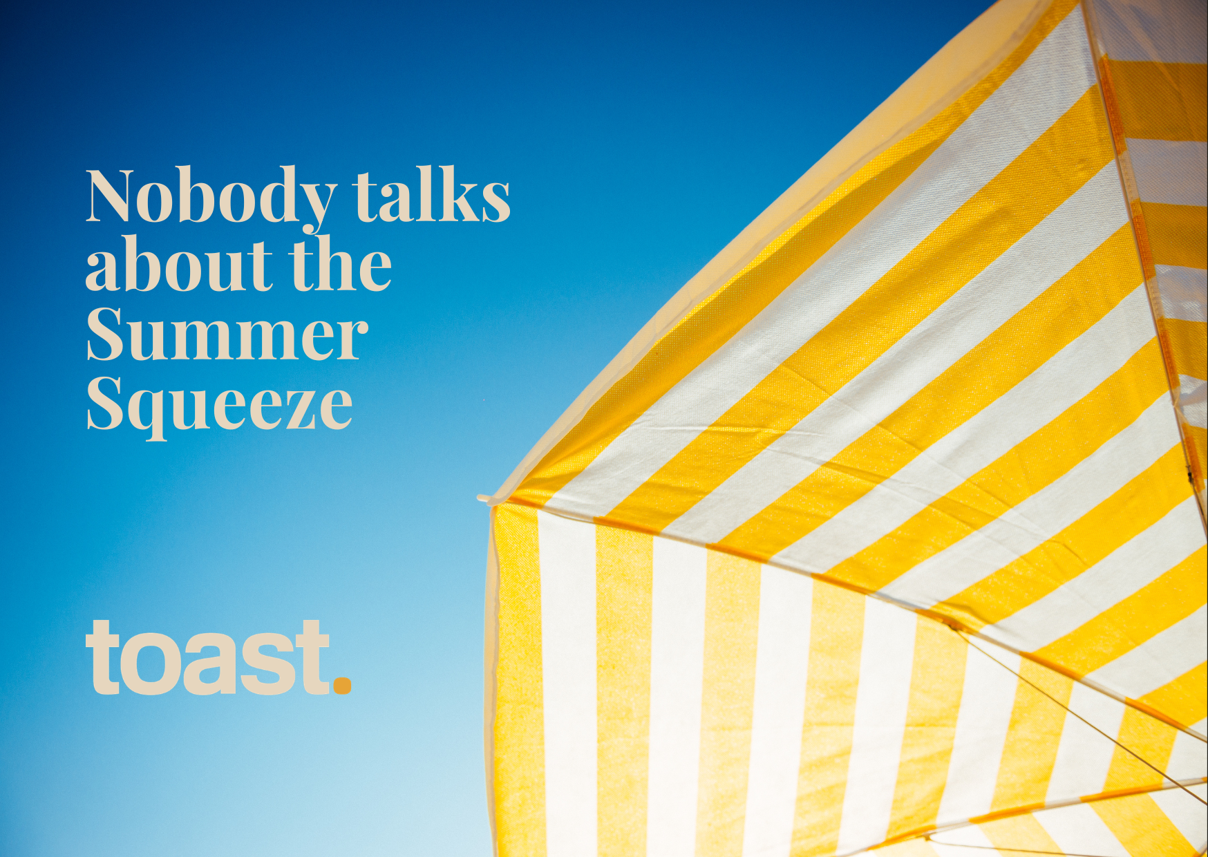 Nobody talks about the summer squeeze