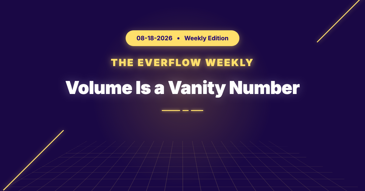 The Everflow Weekly: A Live AI Session, Is Your Growth Real & Six Hero Tracks