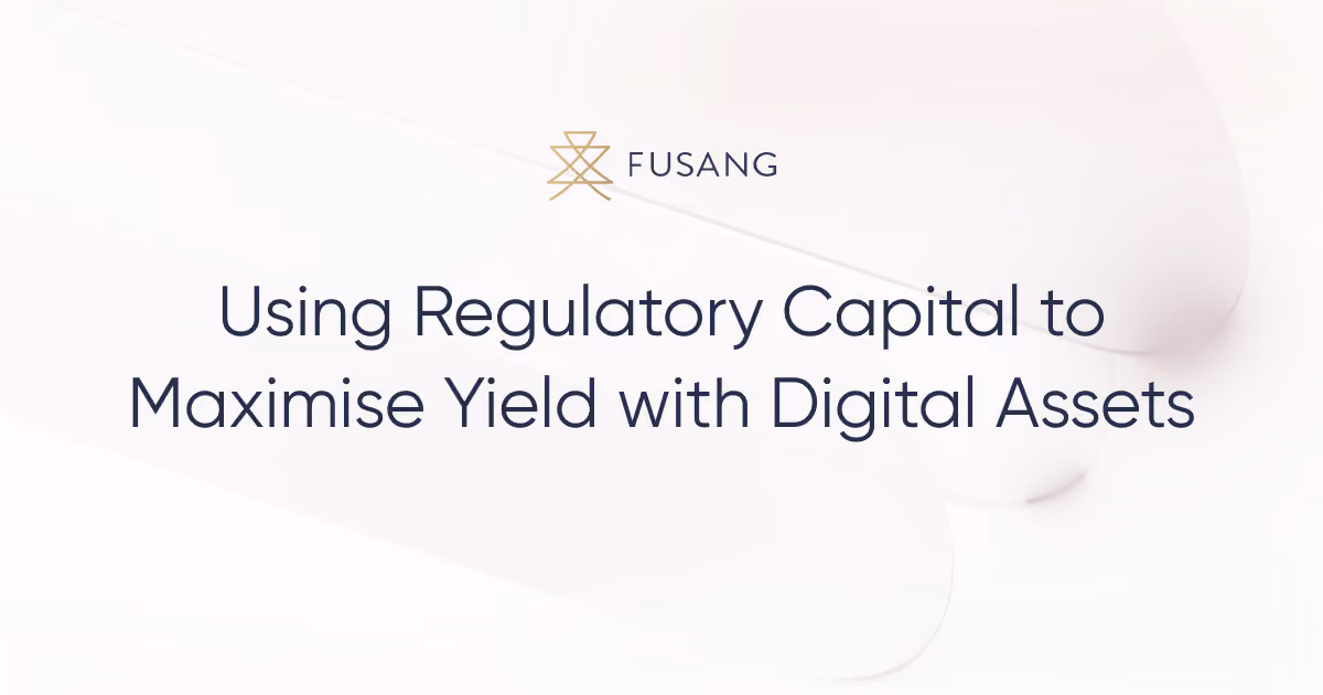 Using Regulatory Capital to Maximise Yield with Digital Assets