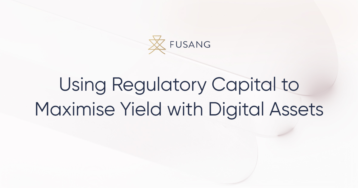 Using Regulatory Capital to Maximise Yield with Digital Assets
