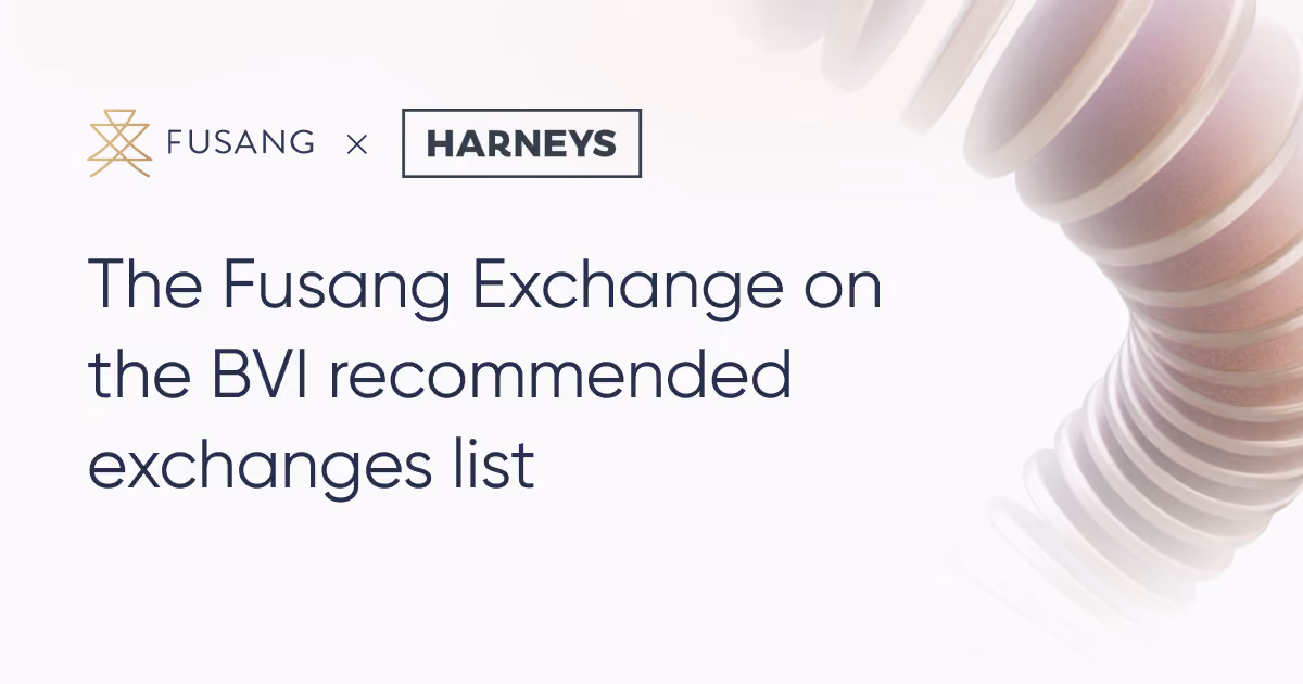Fusang Exchange Included to the list of BVI Recognised Exchanges