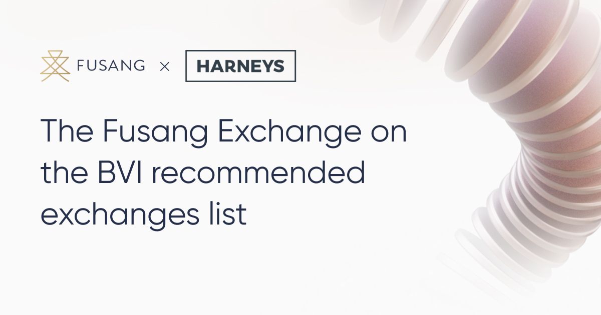 Fusang Exchange Included to the list of BVI Recognised Exchanges