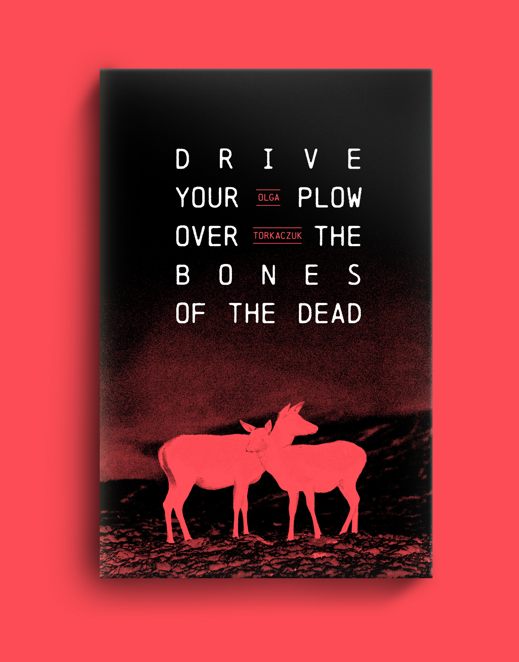 Book cover for Drive Your Plow Over the Bones of the Dead by Olga Torkaczuk