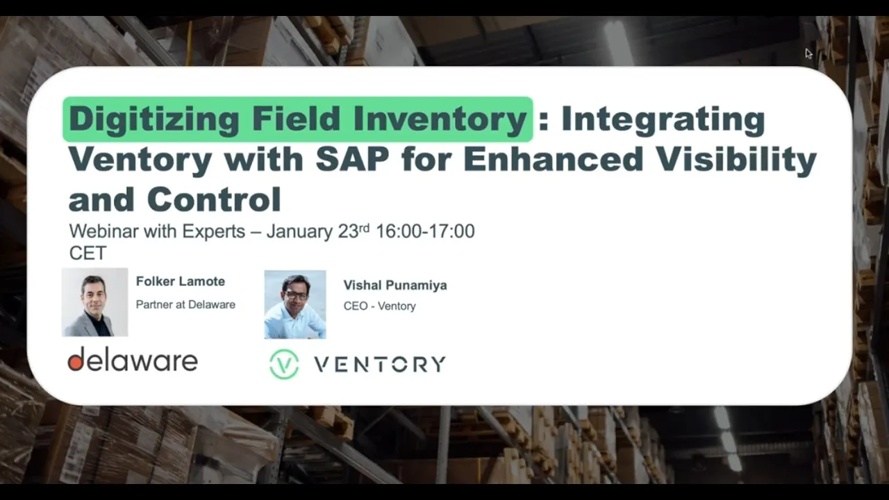 Digitizing Field Inventory - Integrating Ventory with SAP