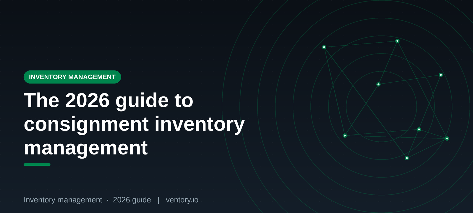 The 2026 Guide to Consignment Inventory Management