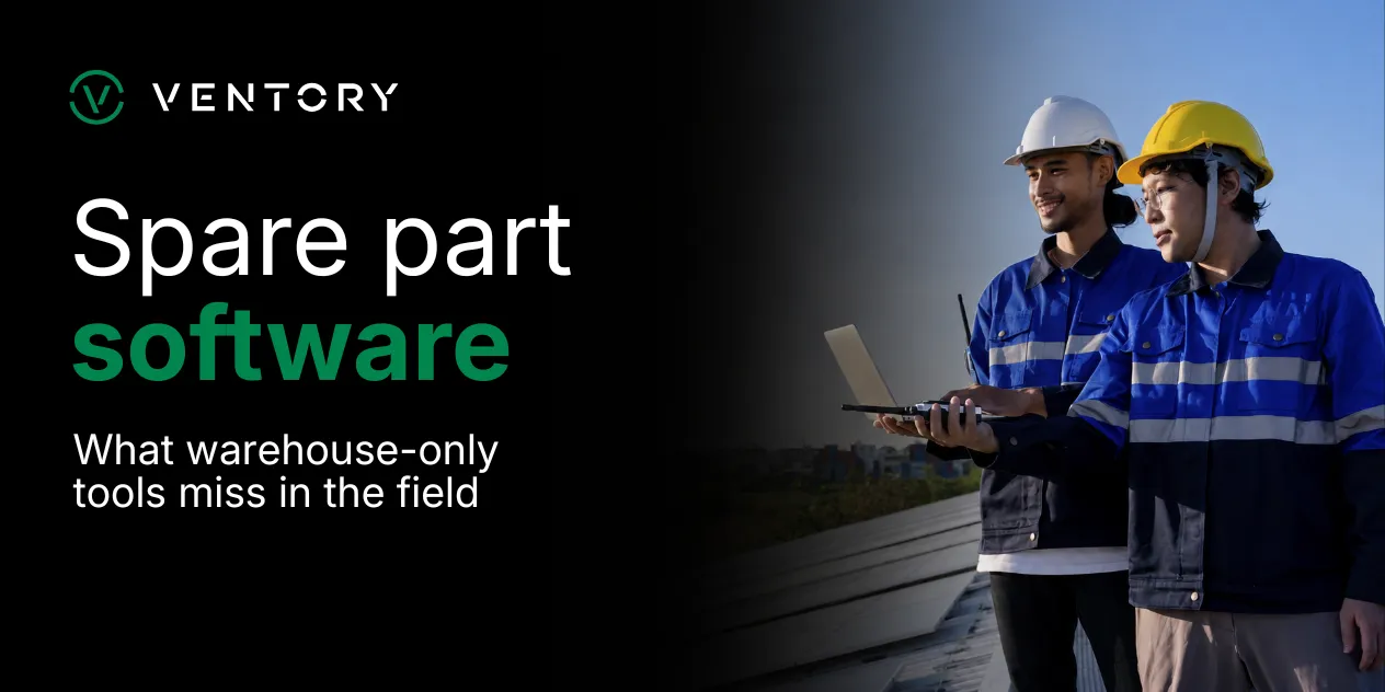 Spare Part Management Software: What Field Teams Actually Need