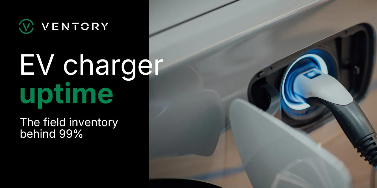 EV Charger Maintenance at Scale: The Field Inventory Behind Uptime
