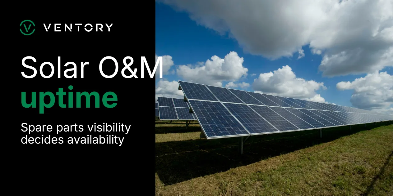 Solar O&M: Why Spare Parts Visibility Decides Your Availability