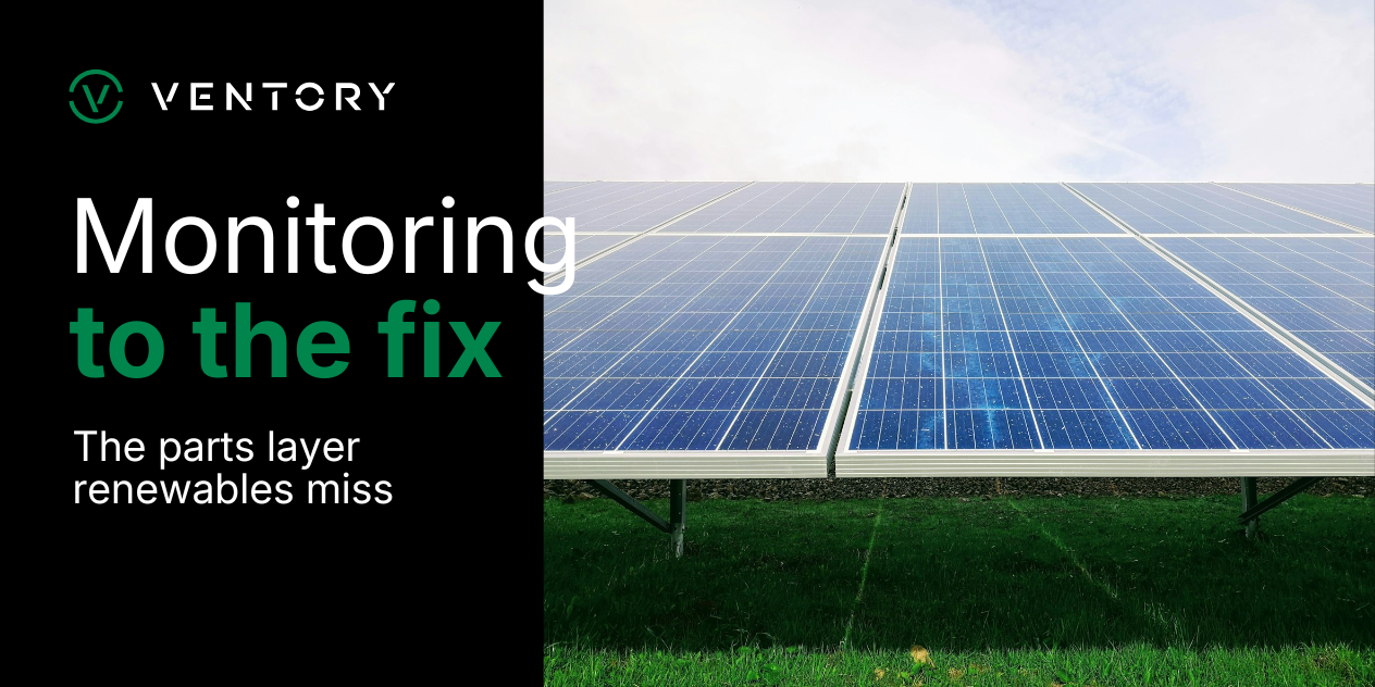 Renewable Energy Asset Management: From Monitoring to the Parts That Fix Things