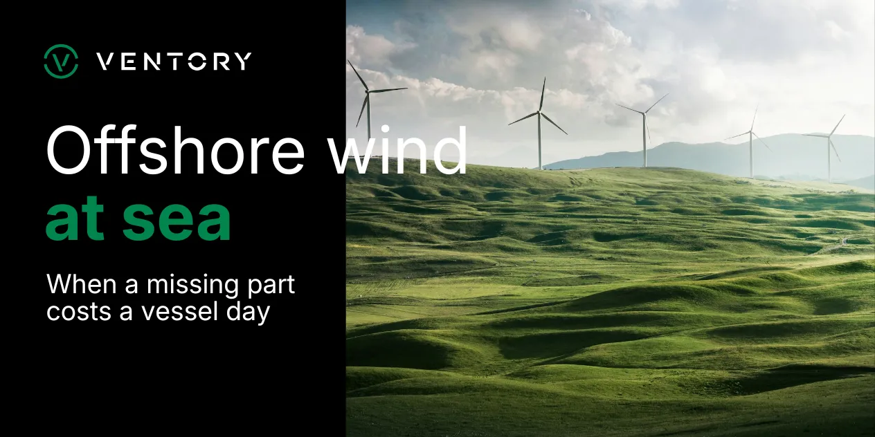 Offshore Wind Maintenance: When a Missing Part Costs a Vessel Day