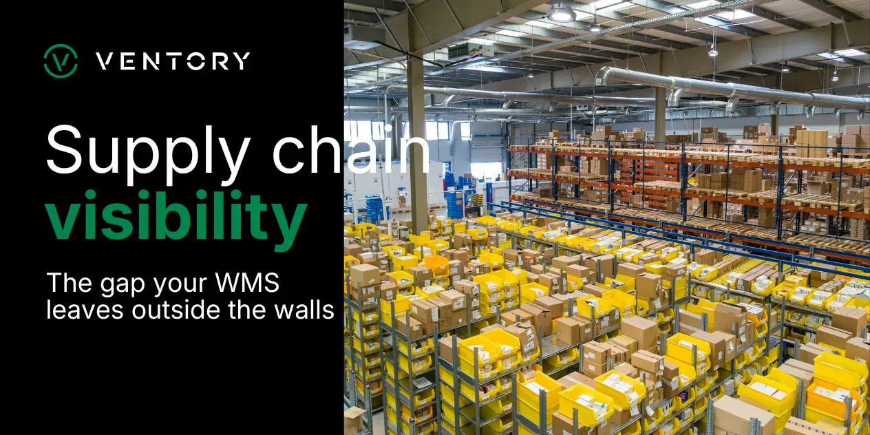 Supply Chain Visibility: The Gap Your WMS Leaves Outside the Four Walls