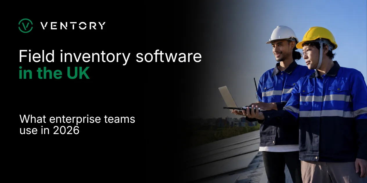 Field Inventory Management Software in the UK: What Enterprise Teams Use