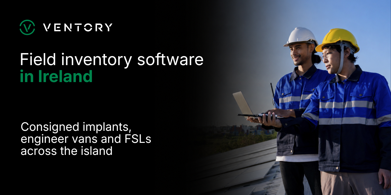Field Inventory Management Software Ireland's Operations Teams Actually Use