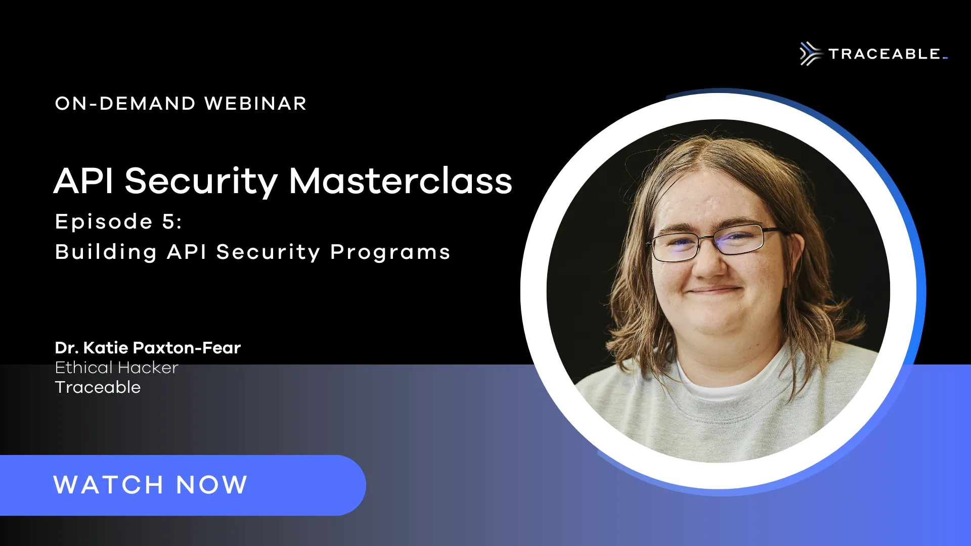 API Security Masterclass Ep.5: Building API Security Programs by Traceable AI