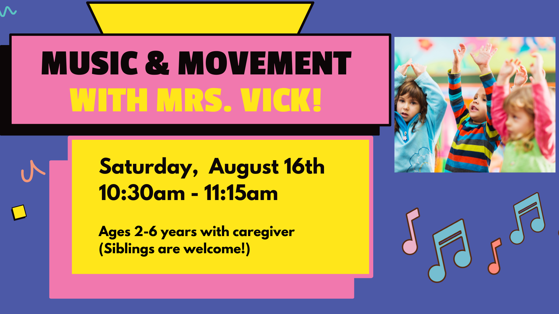 Music & Movement with Mrs. Vick!