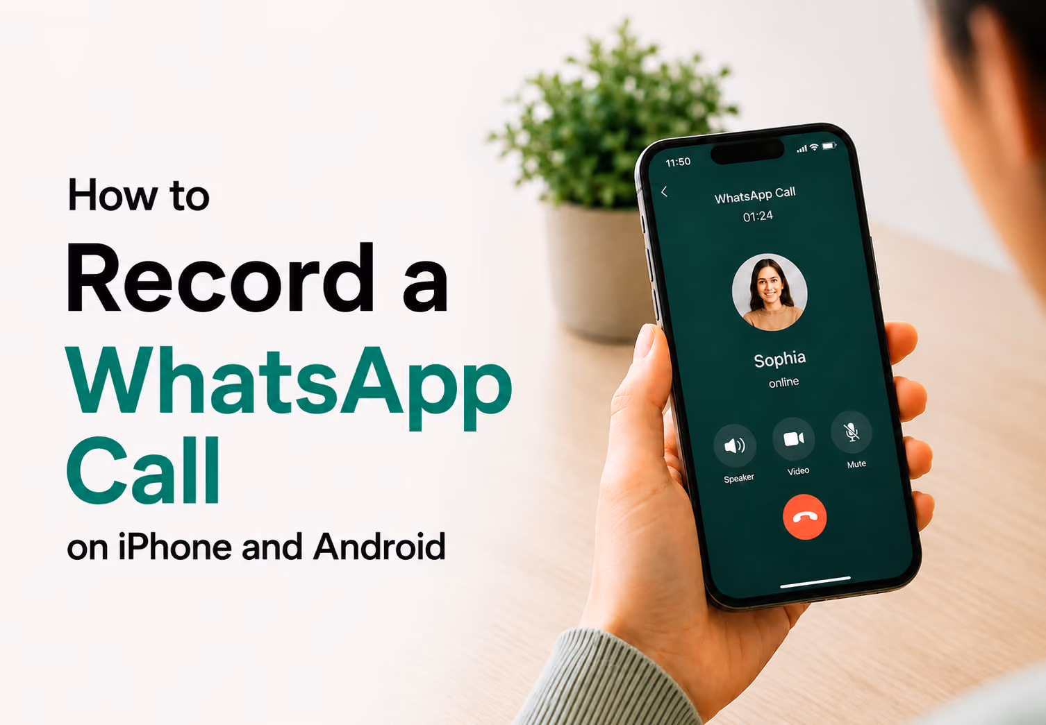 How to Record a WhatsApp Call on iPhone and Android