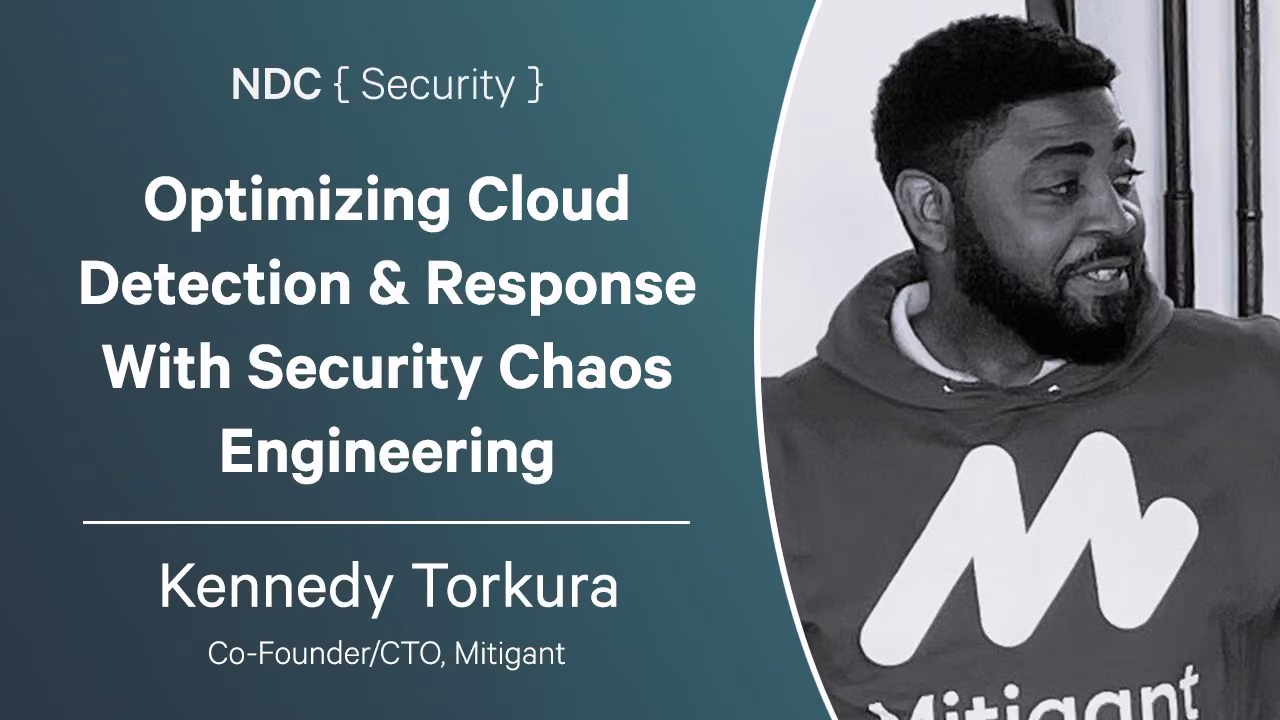 Optimizing Cloud Detection & Response with Security Chaos Engineering - Kennedy Torkura
